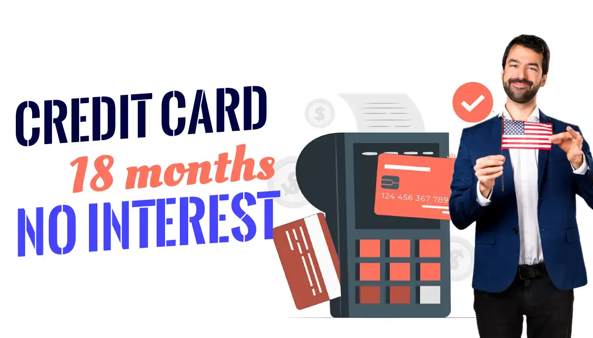 Credit Card 18 months no interest